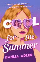 Book cover of Cool for the Summer by Dahlia Adler