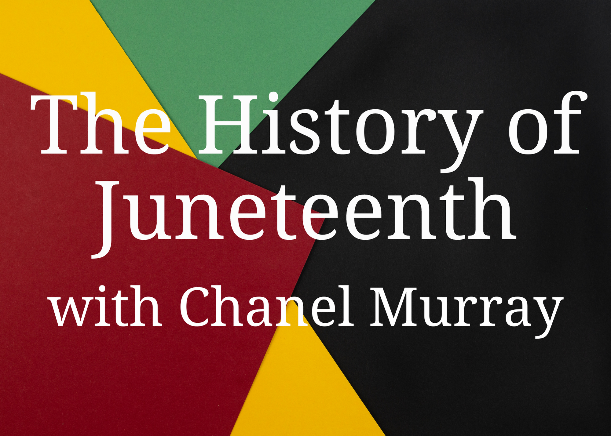 the History of Juneteenth