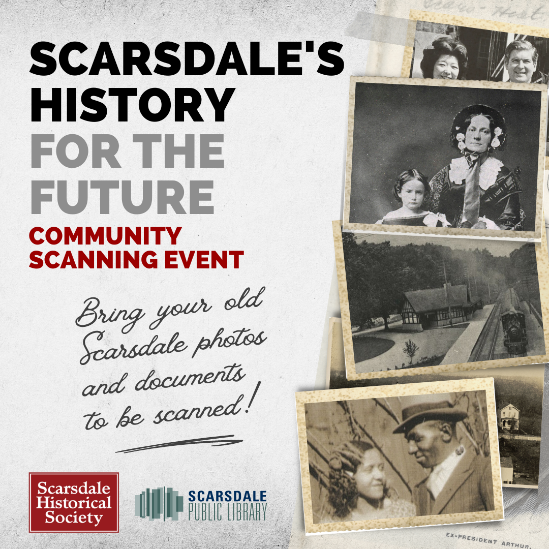 Scarsdale's History for the Future