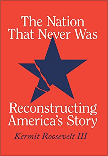 The Nation that never was: Reconstructing America's Story book cover, red background, white text, blue star that is severed into two pieces