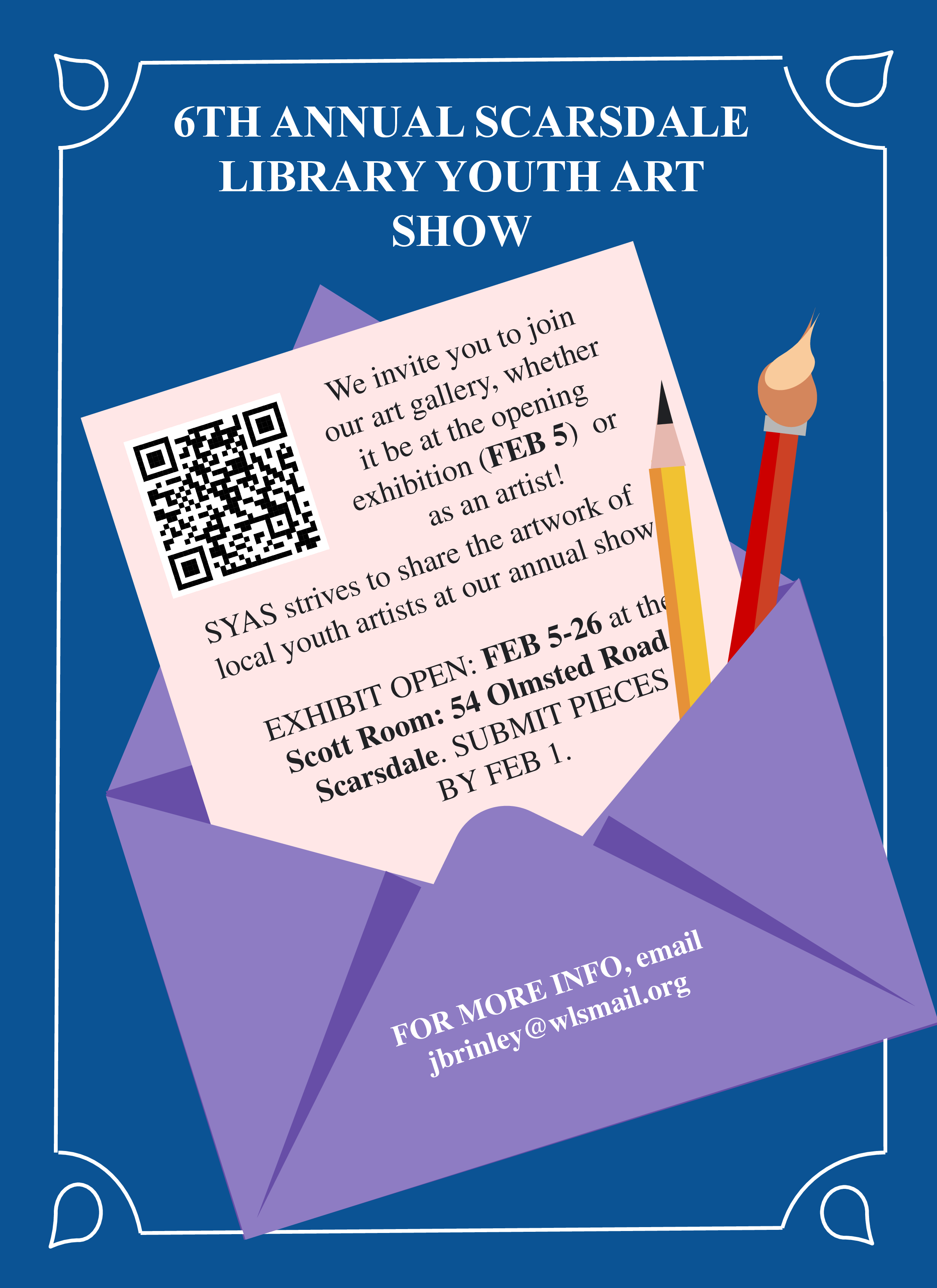 Image of invitation to submit art to Scarsdale Youth Art Show and/or to attend the opening reception on Sunday, February 5 at 2 pm