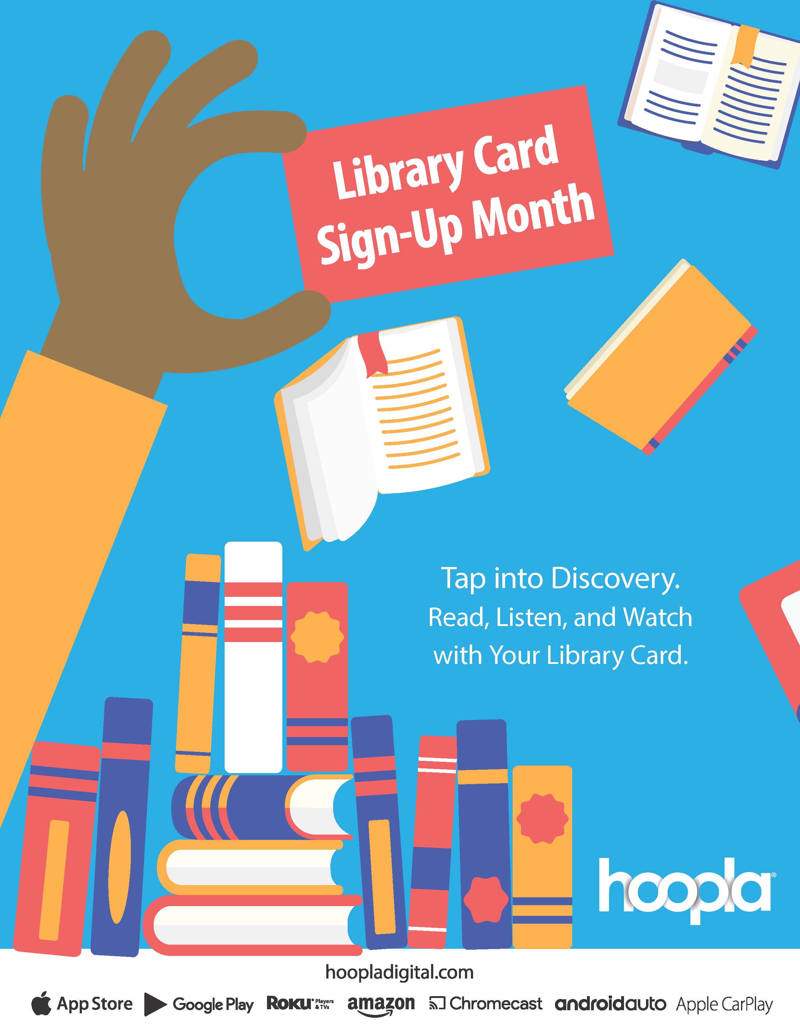 hoopla library card sign up month poster with hand holding up a card with piles of books in the background
