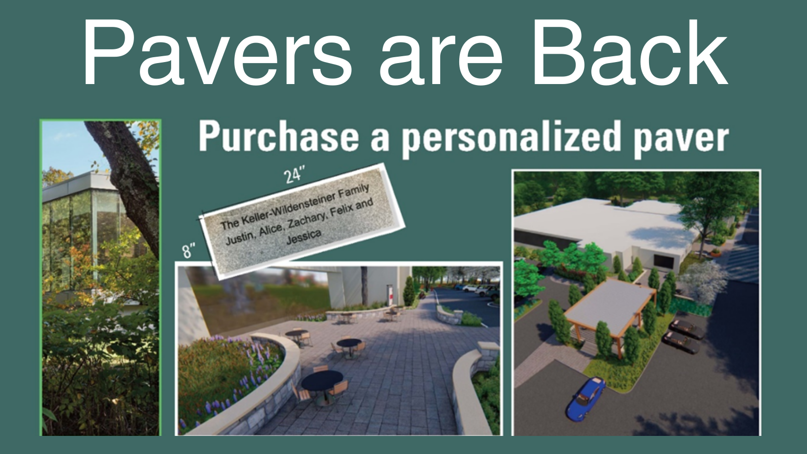 Pavers are back. Purchase a personalized paver.