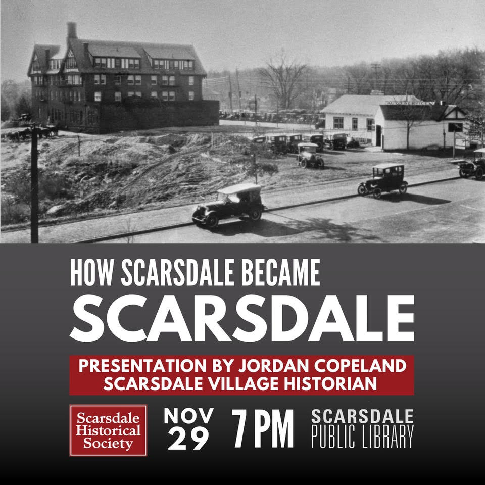 How Scarsdale Became Scarsdale