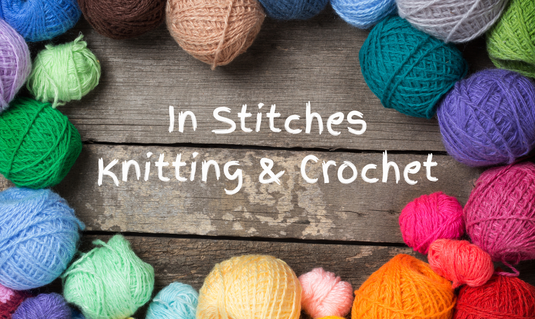 In Stiches - Knitting and Crocheting