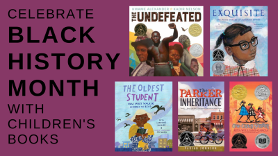 Celebrate Black History Month with Children's Books