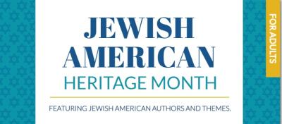 Jewish American Heritage Month - May 2024
