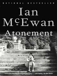 Atonement A Novel  by Ian McEwan