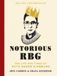 Notorious RBG The Life and Times of Ruth Bader Ginsburg book cover