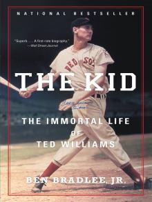 The Kid The Immortal Life of Ted Williams book cover