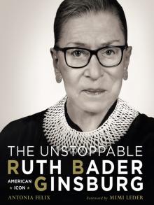 The Unstoppable Ruth Bader Ginsburg book cover