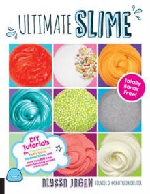 Ultimate Slime by Alyssa Jagan