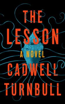 Book cover for "The Lesson" by Cadwell Turnbull