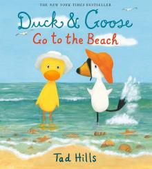 Image for "Duck and Goose Go to the Beach"
