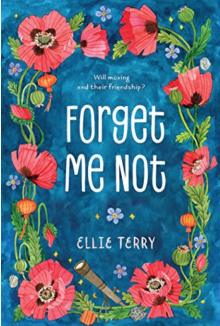 Book cover for "Forget Me Not" by Ellie Terry