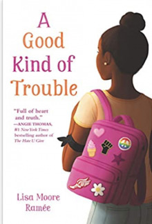 Book cover for "A Good Kind of Trouble" by Lisa Moore Ramée