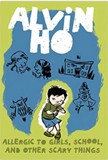 Book cover for "Alvin Ho: Allergic to Girls, School and Other Scary Things" by Lenore Look