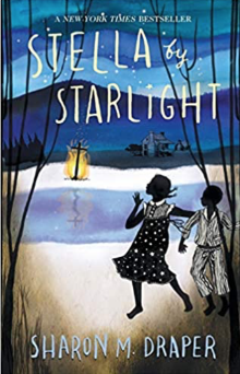 Book cover for "Stella by Starlight" by Sharon Draper