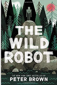 Book cover for "The Wild Robot" by Peter Brown