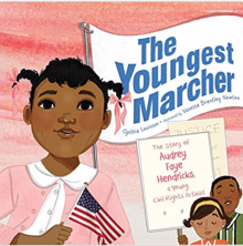 Book cover for "The Youngest Marcher: The Story of Audrey Faye Hendricks, a Young Civil Rights Activist"