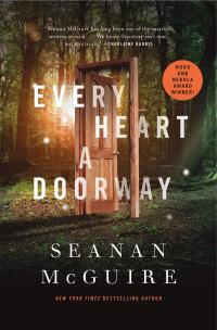 Book cover for "Every Heart a Doorway" by Seanan McGuire