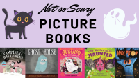 Not-so-Scary Picture Books