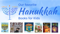Our Favorite Hanukkah Books for Kids