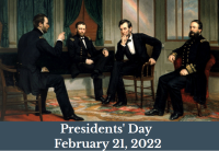 Presidents' Day February 21, 2022