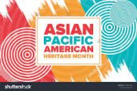 Asian American and Pacific Islander Heritage Month - May 2023