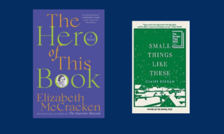 The Hero of this Book Elizabeth McCracken book cover next to Small Things Like This book cover 